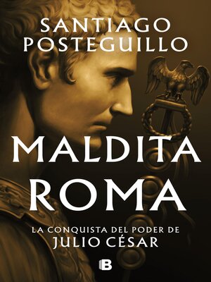 cover image of Maldita Roma (Serie Julio César 2)